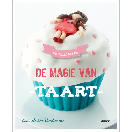 livre de cuisine en néerlandais 'de magie van taart' livre de cuisine en néerlandais 'de magie van taart'